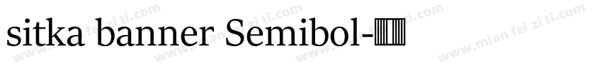 sitka banner Semibol字体转换
